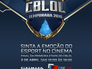 Cinemark exibe ao vivo a final da 1 etapa do Brasileiro de League of Legends