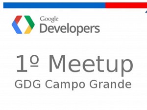 Evento em Campo Grande rene desenvolvedores  que utilizam tecnologias Google