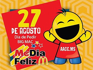 McDia Feliz acontece dia 27 e beneficia a AACC-MS em Mato Grosso do Sul